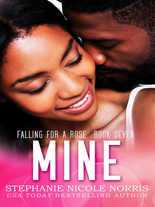 Title details for Mine by Stephanie Nicole Norris - Available